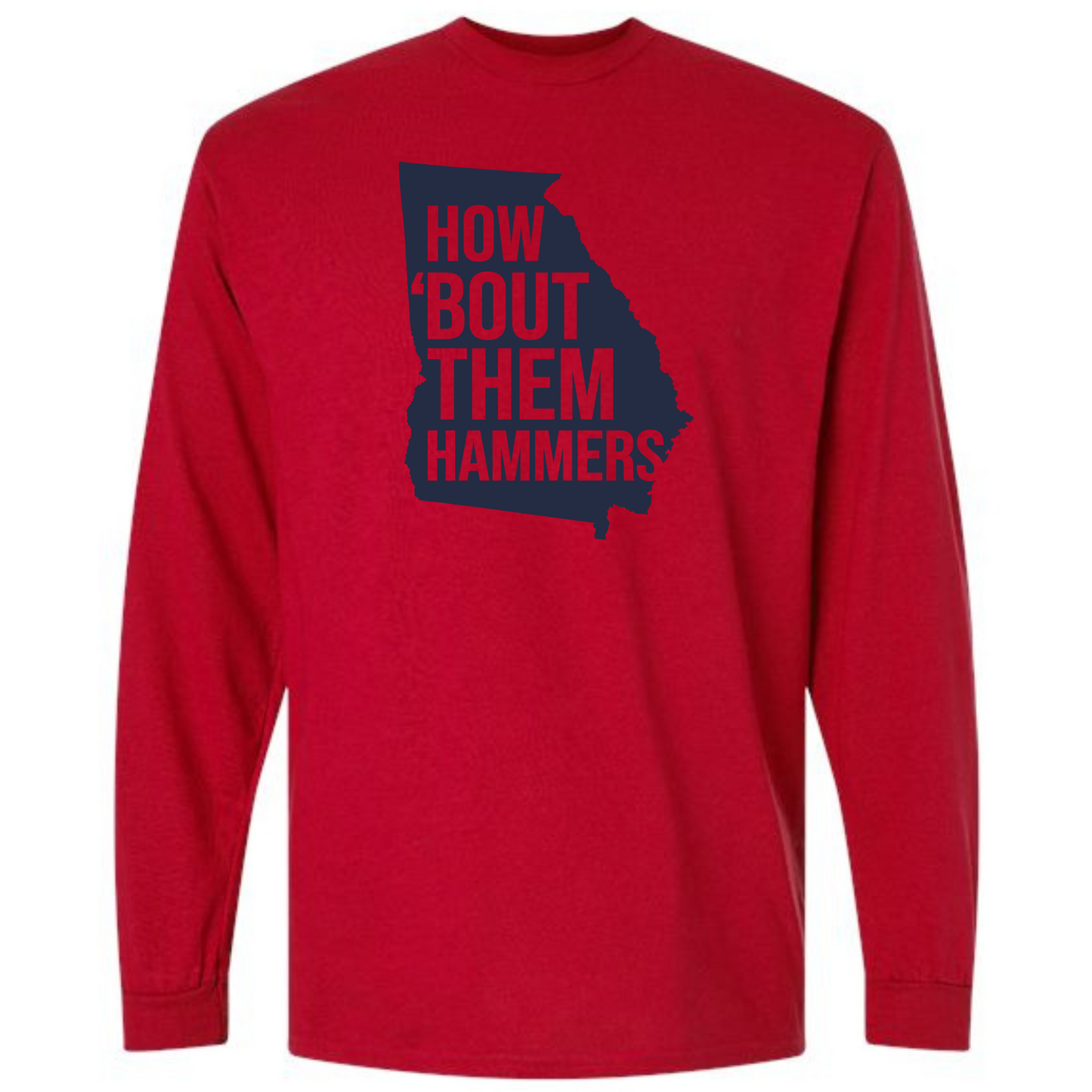 How 'Bout Them Hammers Long Sleeve Cotton Blend Shirt